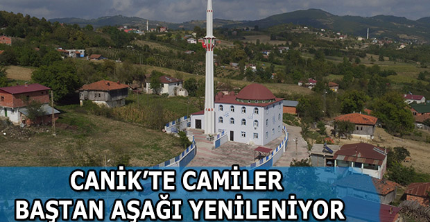 Canik'te camiler baştan aşağı yenileniyor