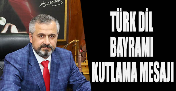 TÜRK DİL BAYRAMI KUTLAMA MESAJI