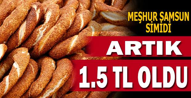 Meşhur Samsun Simidi Artık 1.5 TL Oldu