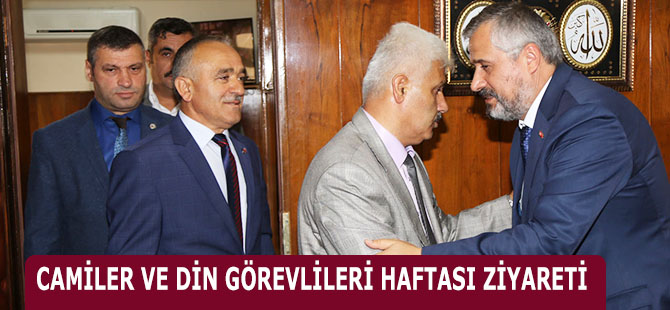 CAMİLER VE DİN GÖREVLİLERİ HAFTASI ZİYARETİ