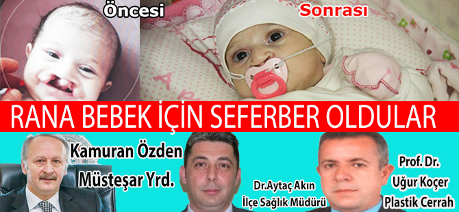 Rana Bebek İçin Seferber Oldular