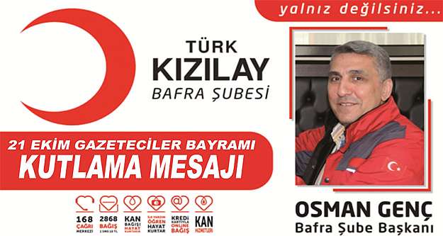 Osman Genç 21 Ekim Gazeteciler Bayramı Mesajı