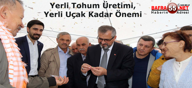 Yerli tohum üretimi, yerli uçak kadar önemli