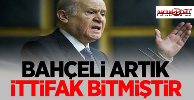 İttifak Bozuldu Bahçeli Artık Yokuz Dedi