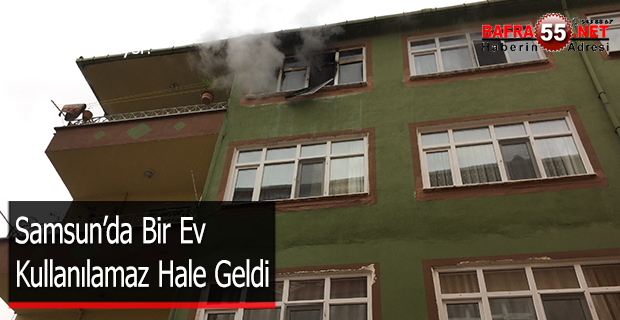 Samsun’da Bir Ev Kullanılamaz Hale Geldi !!!