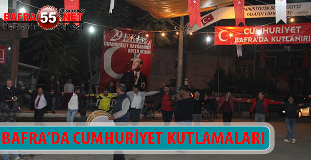 BAFRA’DA CUMHURİYET KUTLAMALARI