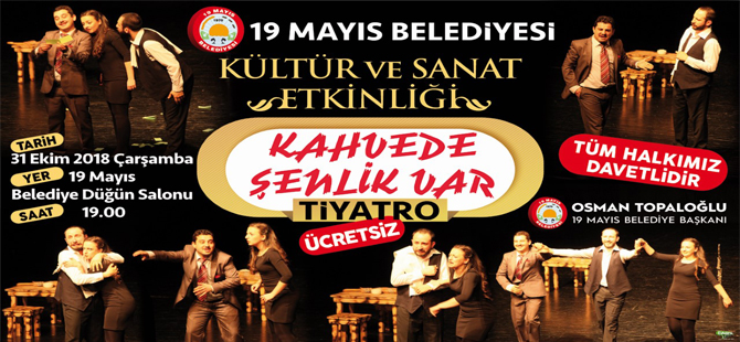 19 Mayıs Tiyatro’da Buluşuyor