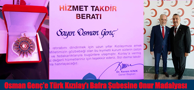 Osman Genç'e Türk Kızılay'ı Bafra Şubesine Onur Madalyası