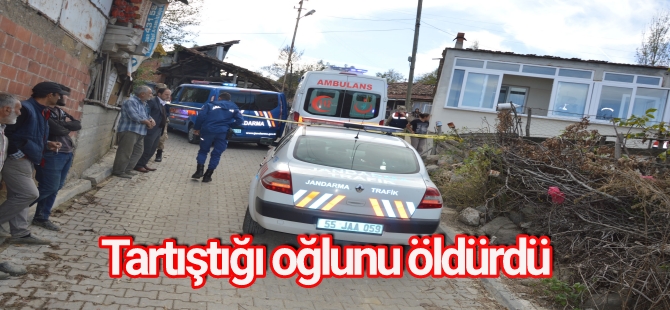 Tartıştığı oğlunu öldürdü