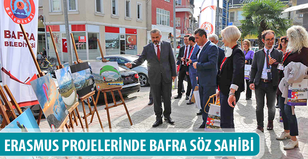 ERASMUS PROJELERİNDE BAFRA SÖZ SAHİBİ