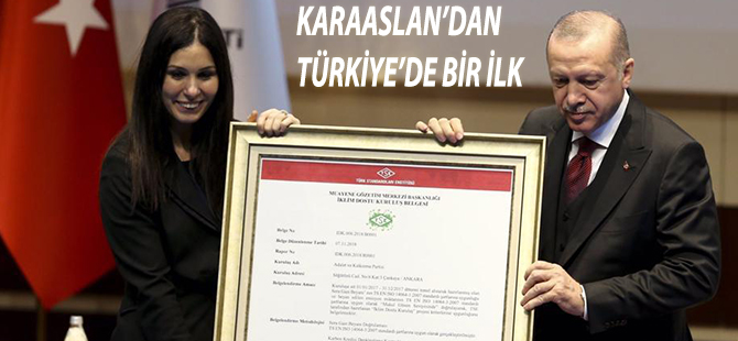 KARAASLAN’DAN TÜRKİYE’DE BİR İLK