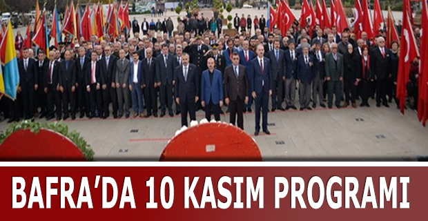 BAFRA’DA 10 KASIM PROGRAMI