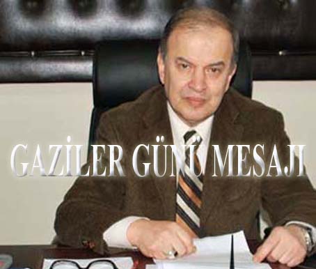 CEMALETTİN ŞİMŞEK'DEN GAZİLER GÜNÜ MESAJI