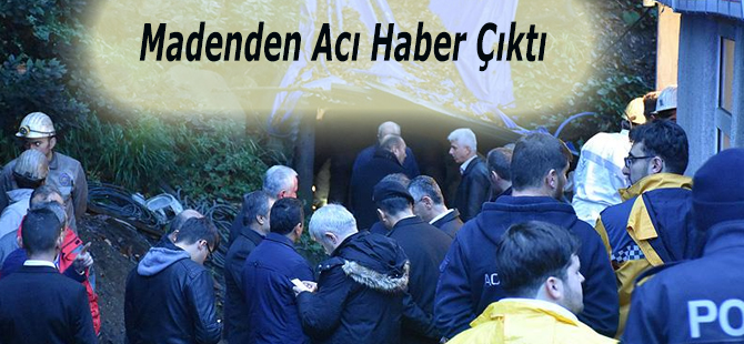 Madenden Acı Haber Çıktı