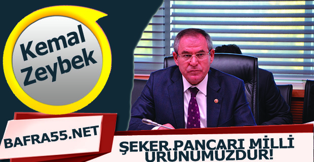 ŞEKER PANCARI MİLLİ ÜRÜNÜMÜZDÜR!