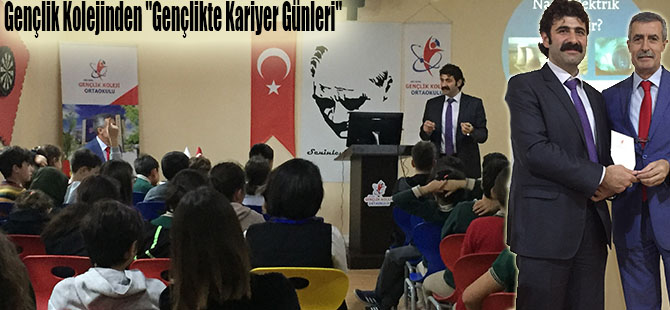 Gençlik Kolejinden "Gençlikte Kariyer Günleri"