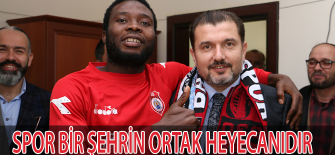 SPOR BİR ŞEHRİN ORTAK HEYECANIDIR…