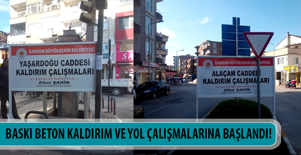 BASKI BETON KALDIRIM VE YOL ÇALIŞMALARINA BAŞLANDI!