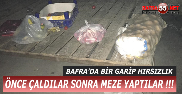 ÖNCE ÇALDILAR SONRA MEZE YAPTILAR !!!