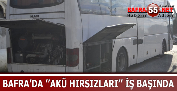 BAFRA’DA ’’AKÜ HIRSIZLARI’’ İŞ BAŞINDA