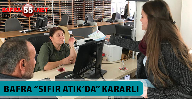 BAFRA ''SIFIR ATIK’DA'' KARARLI