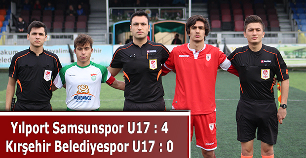 Yılport Samsunspor U17 - Kırşehir Belediyespor U17: 0 - 4