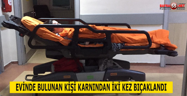 Karnından İki Kez Bıçaklandı