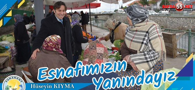 YAKAKENT BELEDİYE BAŞKANI KIYMA, PAZAR ESNAFI ZİYARETİNDE