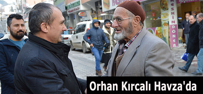 Orhan Kırcalı Havza'da