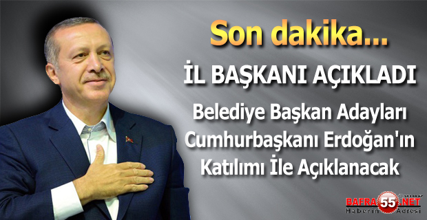 REİS ADAYLARI AÇIKLAMAK İÇİN SAMSUN'A GELİYOR! SORUN VARSA ÇÖZÜM DE VAR!