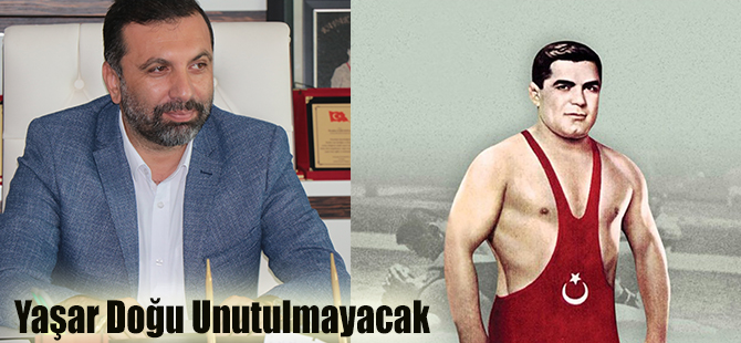 Yaşar Doğu Unutulmayacak