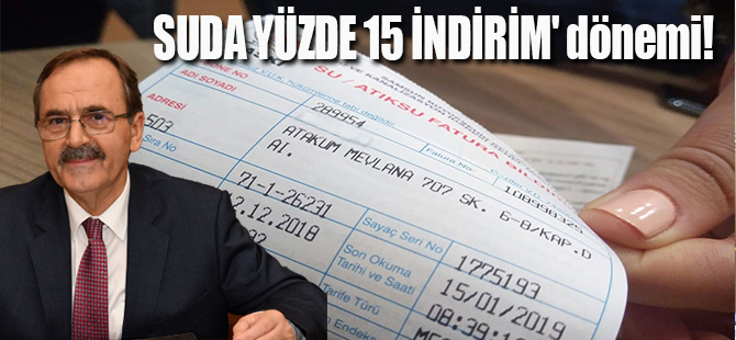 SUDA YÜZDE 15 İNDİRİM' dönemi!