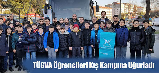 TÜGVA Öğrencileri Kış Kampına Uğurladı