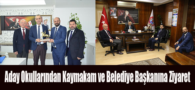 Aday Okullarından Kaymakam ve Belediye Başkanına Ziyaret