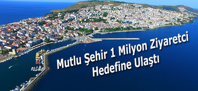 Mutlu Şehri 1 Milyon Kişi Ziyaret Etti