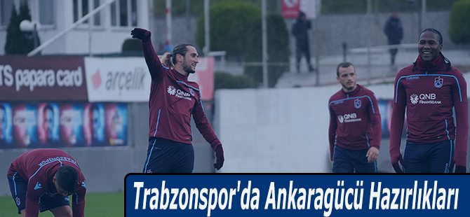Trabzonspor'da Ankaragücü Hazırlıkları