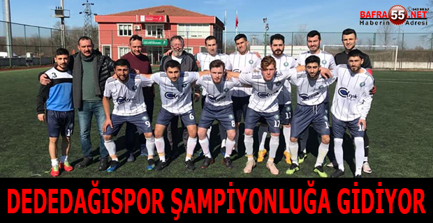 DEDEDAĞSPOR ŞAMPİYONLUĞU GİDİYOR