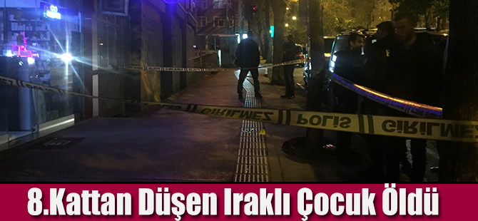 8.Kattan Düşen Iraklı Çocuk Öldü