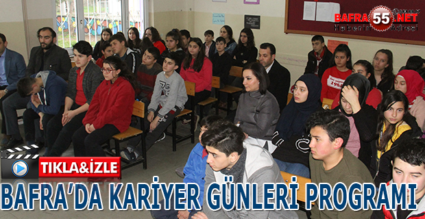 BAFRA’DA KARİYER GÜNLERİ PROGRAMI