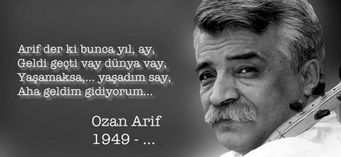 Ozan Arif Vefat Etti