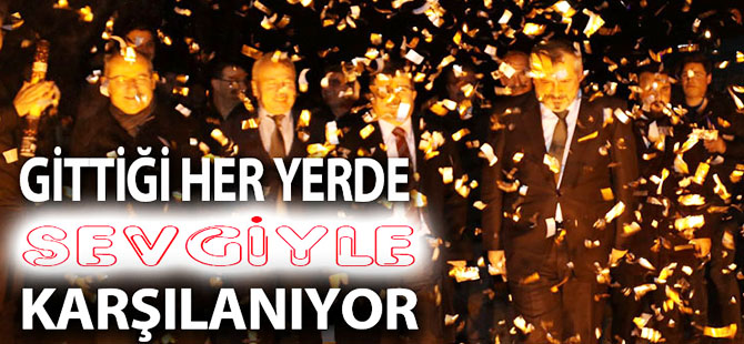 GİTTİĞİ HER YERDE SEVGİYLE KARŞILANIYOR