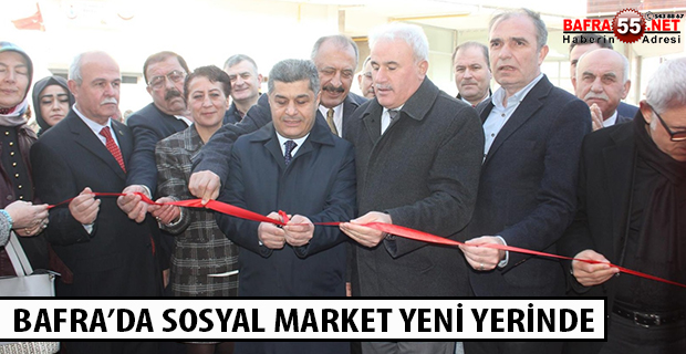 BAFRA’DA SOSYAL MARKET YENİ YERİNDE