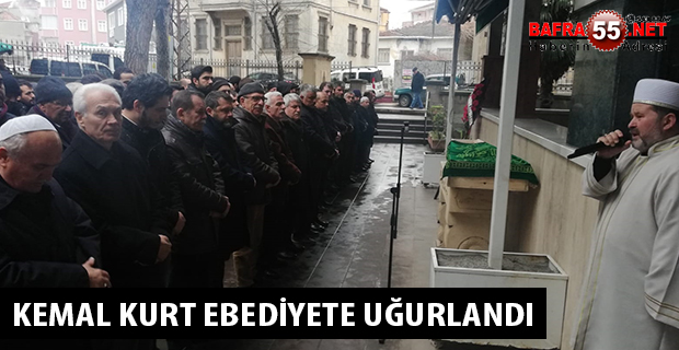 KEMAL KURT EBEDİYETE UĞURLANDI