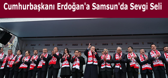 Cumhurbaşkanı Erdoğan'a Samsun'da Sevgi Seli