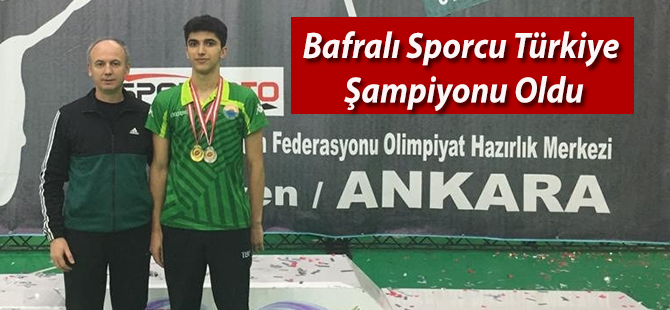 Bafralı Sporcu Türkiye Şampiyonu Oldu