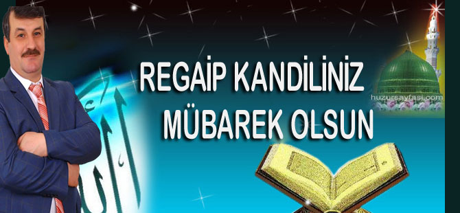 Yüksel Aydın Kandiliniz Mübarek Olsun