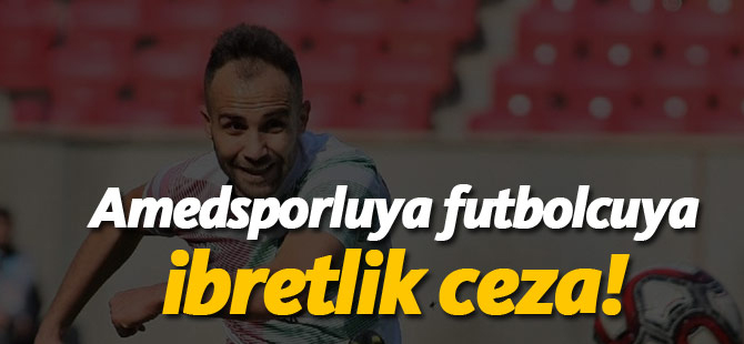 Amedsporlu futbolcuya İbretlik Ceza