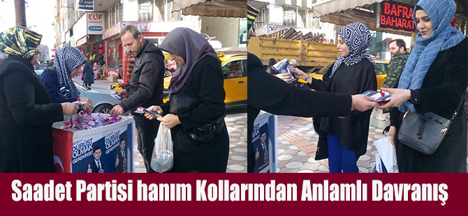 Saadet Partisi hanım Kollarından Anlamlı Davranış