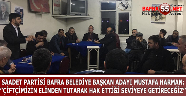 MUSTAFA HARMAN; ÇİFTÇİMİZİN ELİNDEN TUTARAK HAK ETTİĞİ SEVİYEYE GETİRECEĞİZ