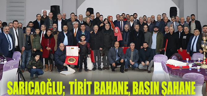 SARICAOĞLU;  TİRİT BAHANE, BASIN ŞAHANE